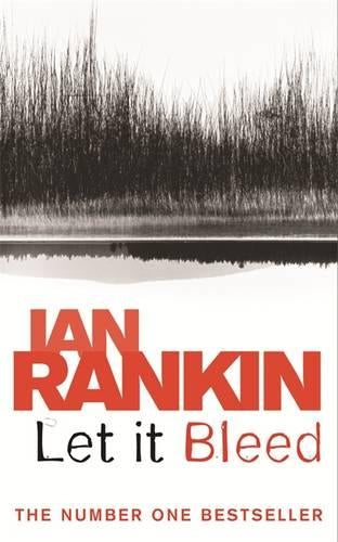 Let It Bleed (A Rebus Novel)