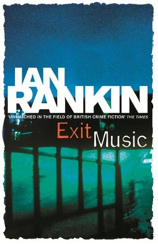 Exit Music (A Rebus Novel)