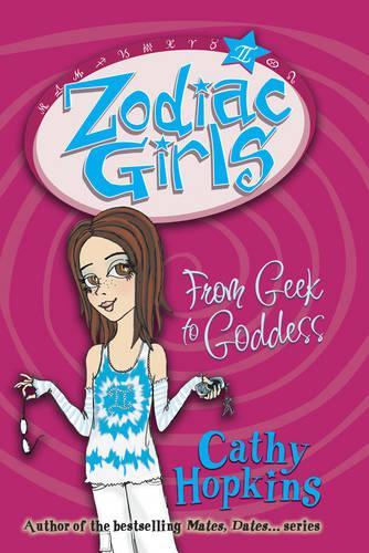 From Geek to Goddess (Zodiac Girls)