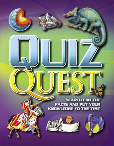 Quiz Quest: Search for the Facts and Put Your Knowledge to the Test (Quiz Book)