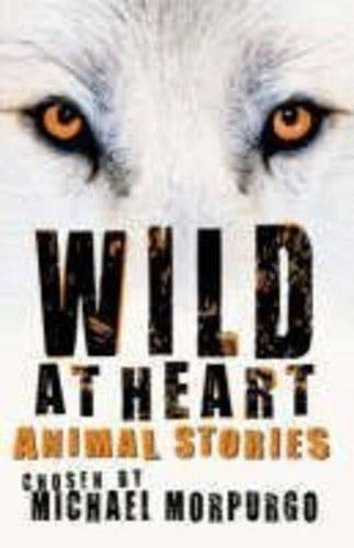 Wild at Heart: Animal Stories