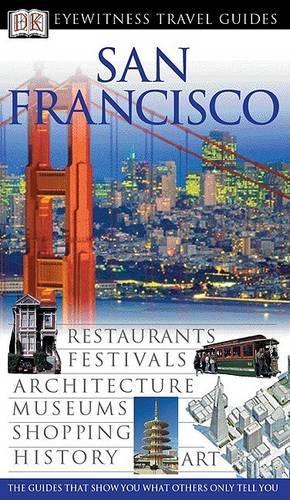 San Francisco (DK Eyewitness Travel Guides)