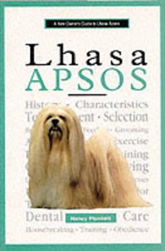 A New Owners Guide to Lhasa Apsos (A new owners guide to...series)