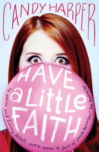 Have a Little Faith (Have a Little Faith 1)