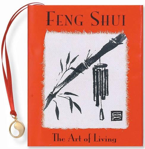 Feng Shui: The Art of Living (Petites)