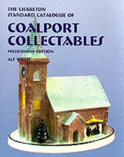 Coalport Collectables (1st Edition) - The Charlton Standard Catalogue: Millennium Edition