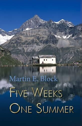 Five Weeks One Summer