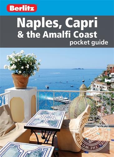 Berlitz: Naples, Capri & the Amalfi Coast Pocket Guide (Berlitz Pocket Guides)
