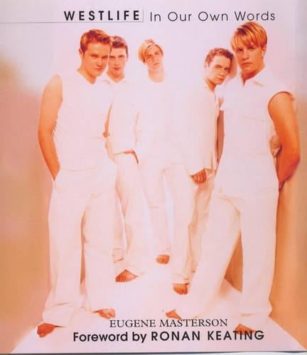 Westlife: In Our Own Words