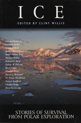 Ice: Stories of Survival from Polar Exploration (Adrenaline)