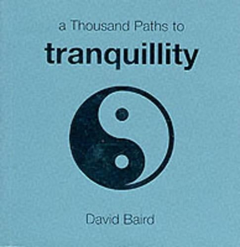 1000 Paths: Tranquillity (A thousand paths series)