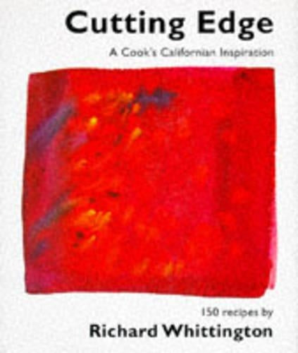 Cutting Edge: A Cooks Californian Inspiration