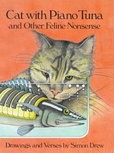 Cat with Piano Tuna and Other Feline Nonsense
