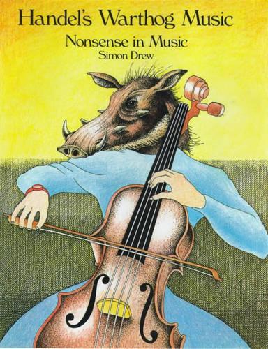 Handel's Warthog Music: Nonsense in Music