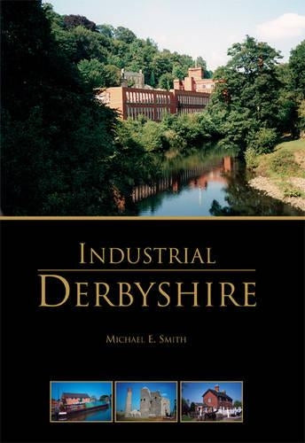 Industrial Derbyshire