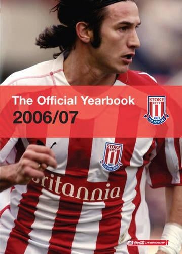 Stoke City Official Yearbook 2006/07