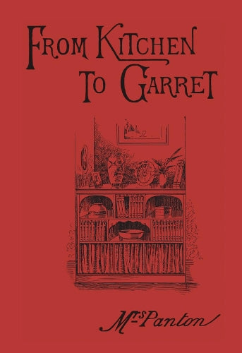From Kitchen to Garret: Hints for Young Householders