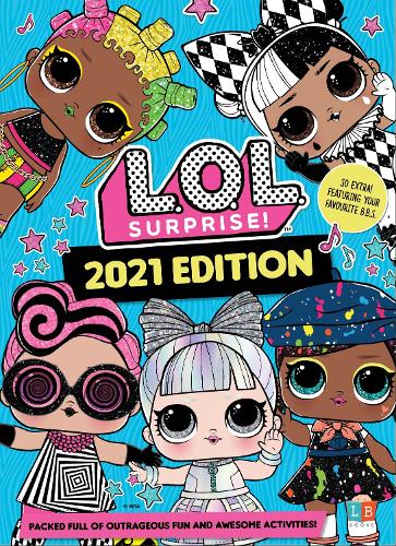 L.O.L. Surprise! Official 2021 Edition (Annual 2021)