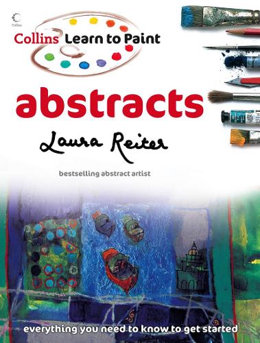 Abstracts (Collins Learn to Paint)