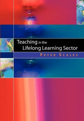 Teaching in the Lifelong Learning Sector