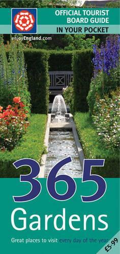 365 Gardens: Great Places to Visit Every Day of the Year (In Your Pocket)