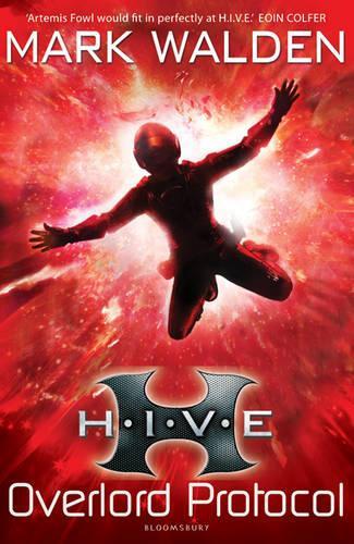 The Overlord Protocol: H.I.V.E. 2