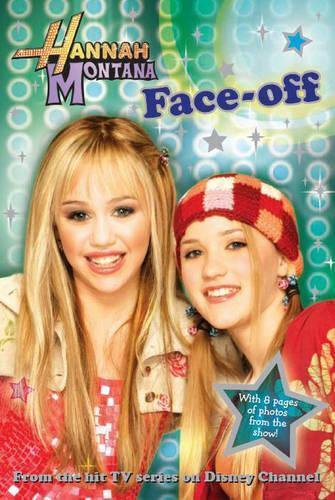 "Hannah Montana": Face-off Bk. 3 (Disney Novelisation)