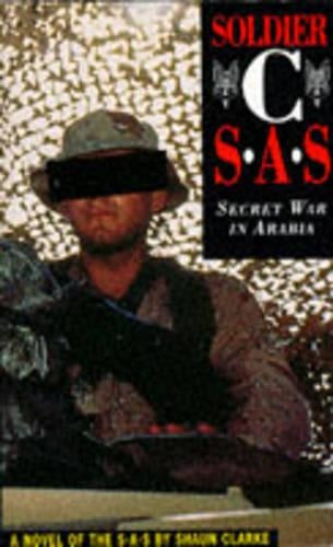 Soldier C: SAS - Secret War in Arabia (22 Books Paperback)