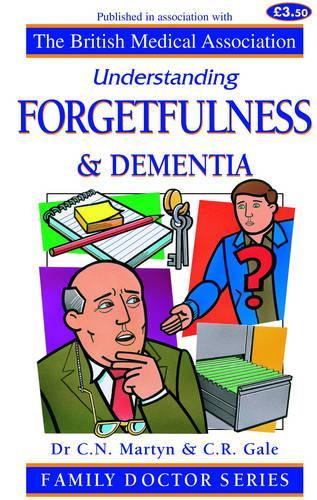Forgetfulness and Dementia (Understanding)