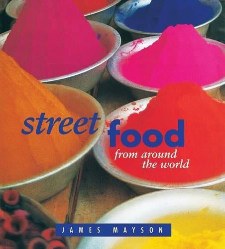 Street Food from Around the World