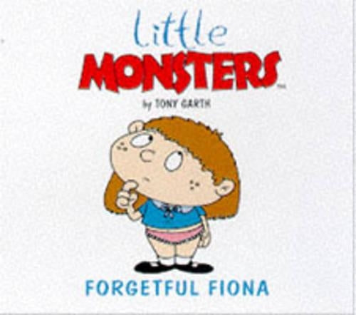 Forgetful Fiona (Little Monsters)