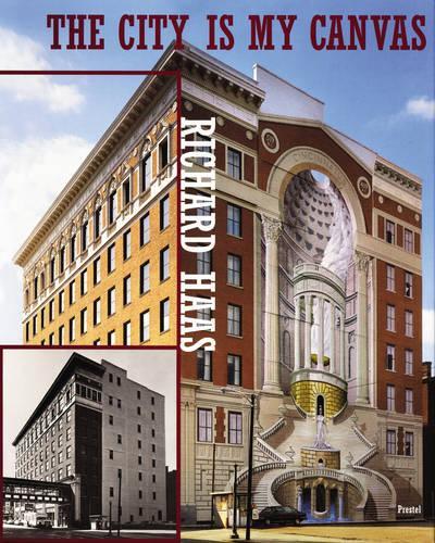 The City is My Canvas: Richard Haas