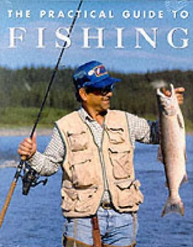 The Practical Guide to Fishing