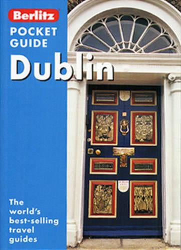 Dublin Berlitz Pocket Guide (Berlitz Pocket Guides)