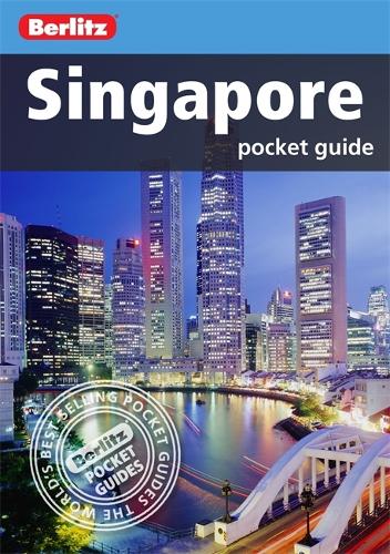 Berlitz: Singapore Pocket Guide (Berlitz Pocket guides)
