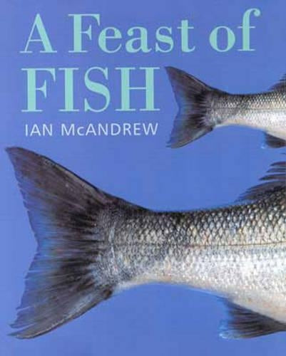 A Feast Of Fish