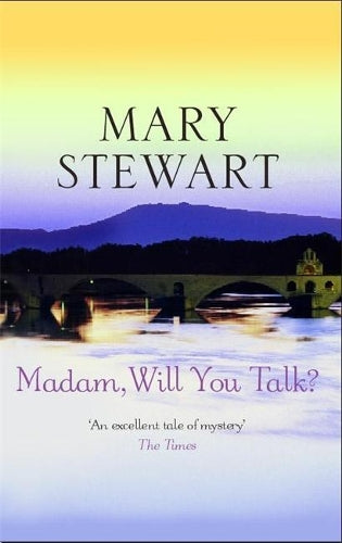 Madam, Will You Talk?