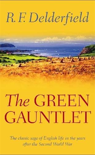 The Green Gauntlet: A Horseman Riding By: Volume 3