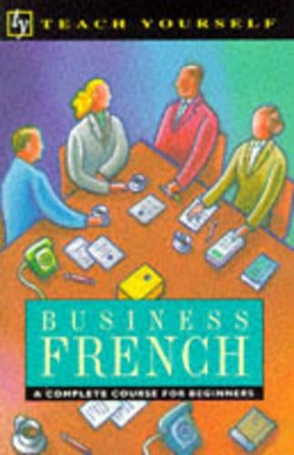 Teach Yourself Business French (TYL)