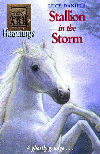 Animal Ark: Stallion In The Storm