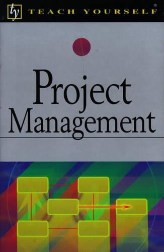 Project Management (Teach Yourself)