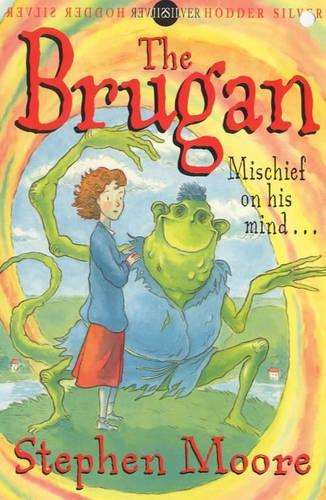 The Brugan (Hodder Silver Series)