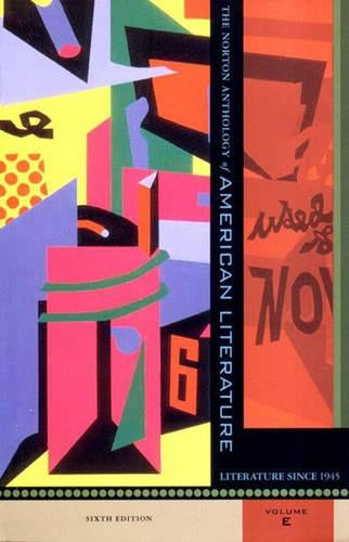 The Norton Anthology of American Literature: Since 1945 v. E