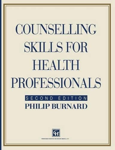 Counselling Skills for Health Professionals (Therapy in Practice)