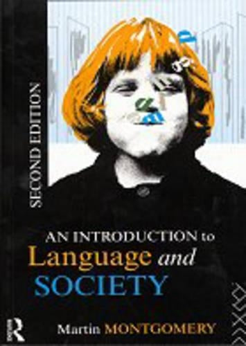 An Introduction to Language and Society (Studies in Culture and Communication)