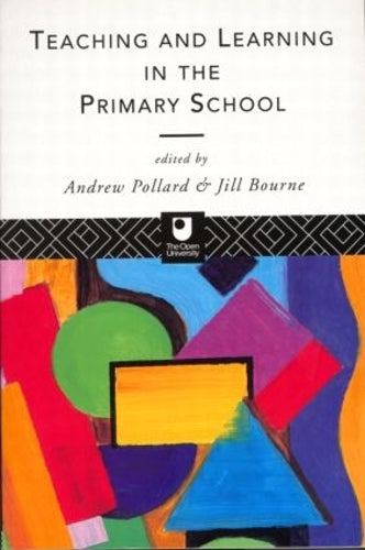 Teaching and Learning in the Primary School. The Open Univserity.