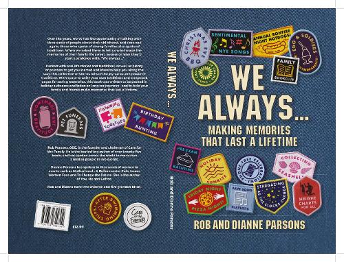 We Always … Making Memories That Last A Lifetime: 1