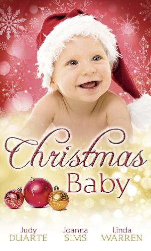 Christmas Baby: A Baby Under the Tree / A Baby For Christmas / Her Christmas Hero (Special Releases)