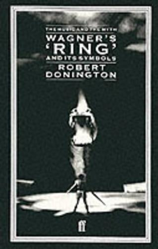 Wagners Ring and its Symbols: The Music and the Myth