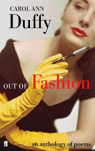 Out of Fashion: An Anthology of Poems: An Antholoogy of Poems